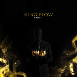 King Flow