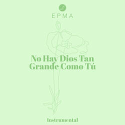 No Hay Dios Tan Grande Como Tú