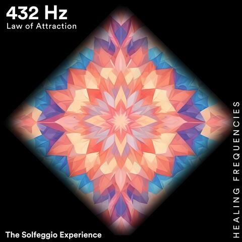 432 Hz: Law of Attraction