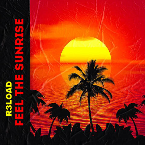 Feel the Sunrise