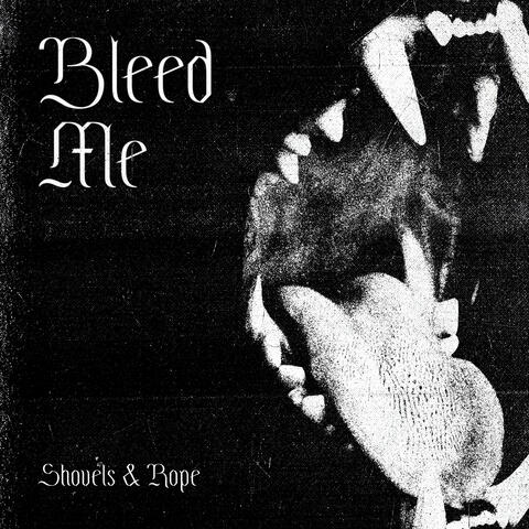 Bleed Me