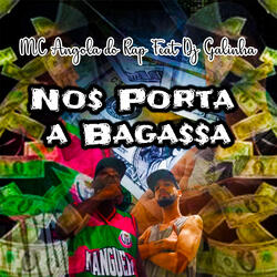 Nós Porta a Bagassa