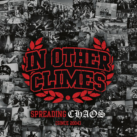 Spreading Chaos (Since 2004)