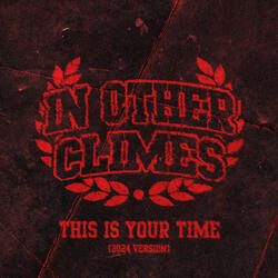 This is Your Time (2024)