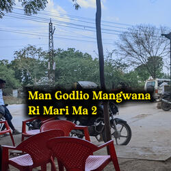 Man Godlio Mangwana Ri Mari Ma 2