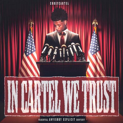 In Cartel We Trust