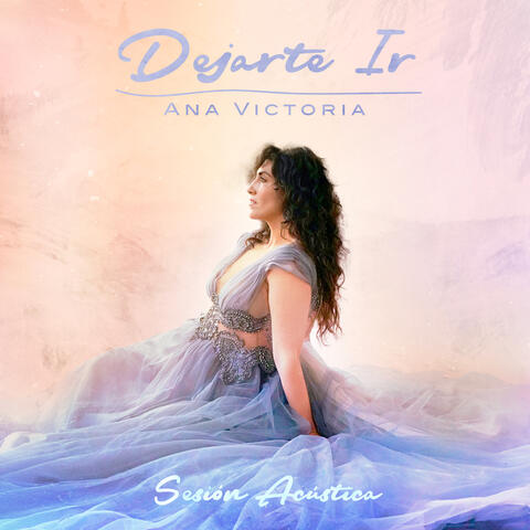 Dejarte Ir (Sesión Acústica) [En Vivo]