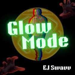 Glow Mode