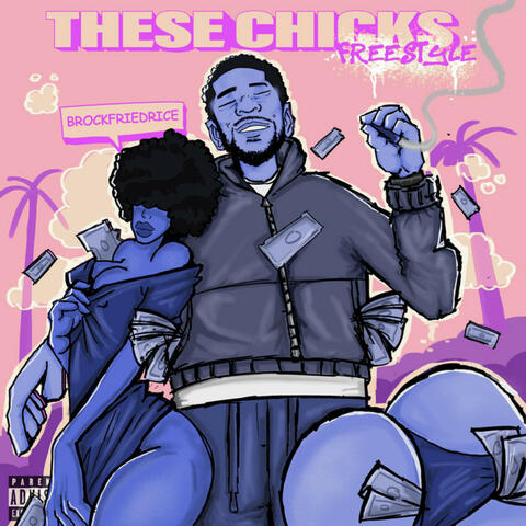 These Chicks Freestyle