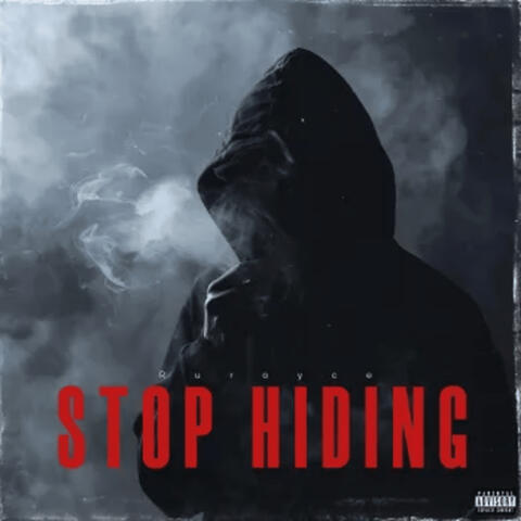 Stop Hiding