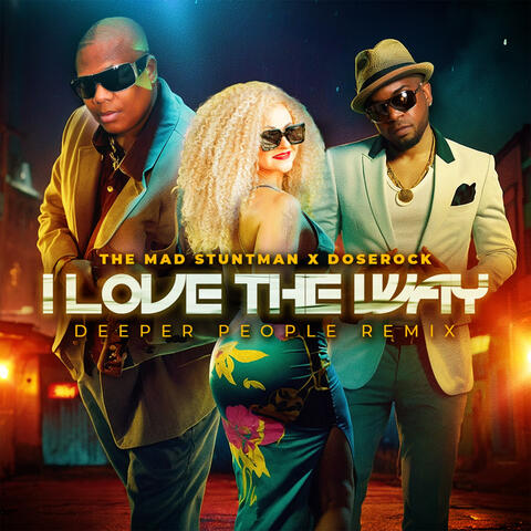 I Love The Way