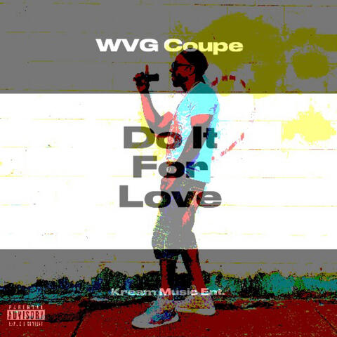 DO IT FOR LOVE