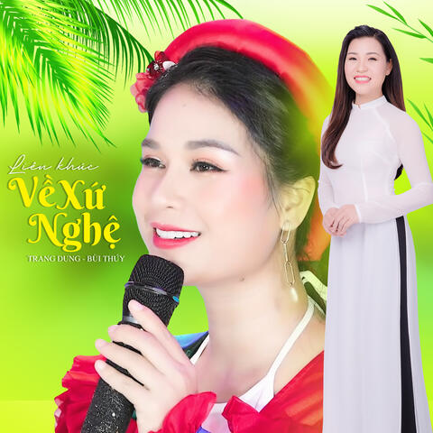 Liên Khúc Về Xứ Nghệ