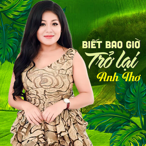 Biết Bao Giờ Trở Lại