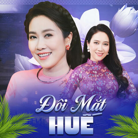 Đôi Mắt Huế