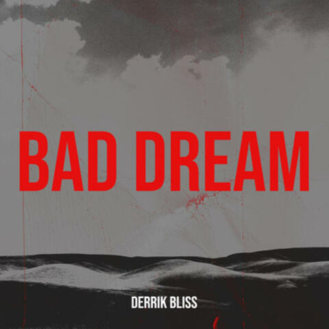 Bad Dream