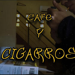 Cafe y Cigarros