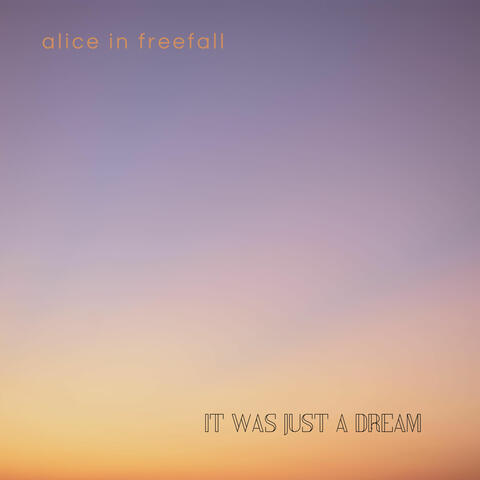 It was just a dream