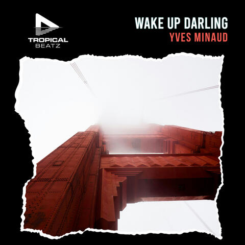 Wake Up Darling