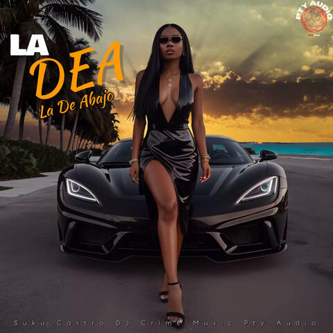 LA DEA (La De Abajo) (Crime Riddim)