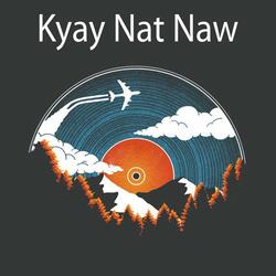 Kyay Nat Naw