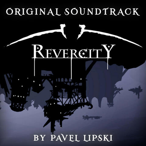 Revercity (Original Soundtrack)