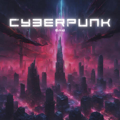 Cyberpunk End