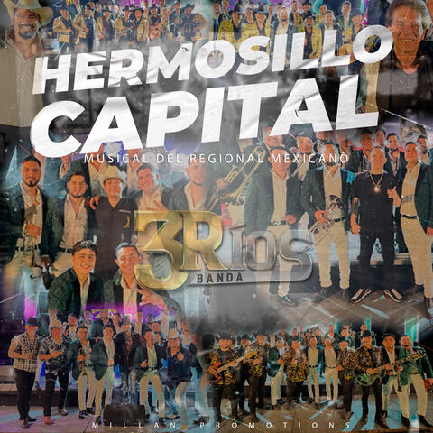 Hermosillo Capital Musical Del Regional Mexicano