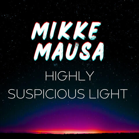 Highly Suspicious Light