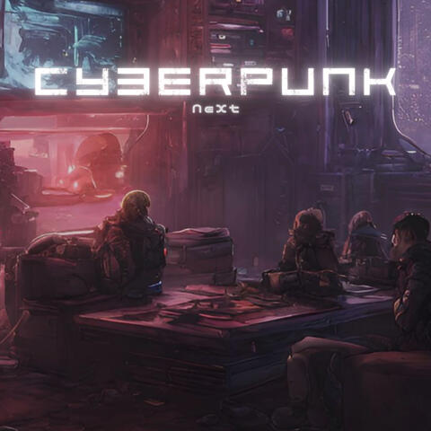 Cyberpunk NeXt