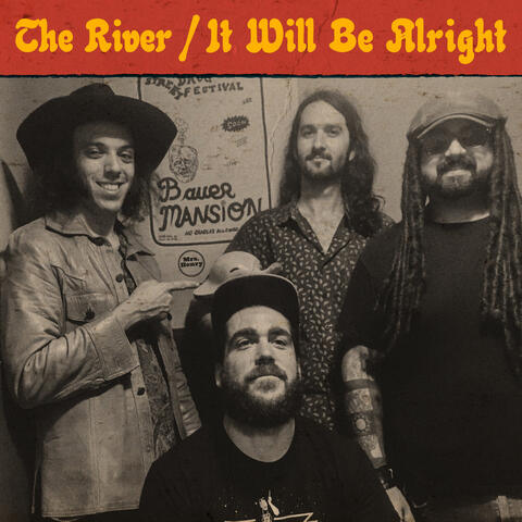 The River / It Will Be Alright