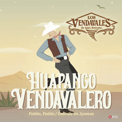 Huapango Vendavalero: Patito, Patito / Éntrale en Ayunas