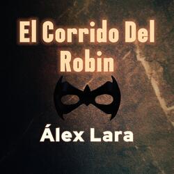 El Corrido Del Robin