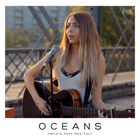 Oceans (Where Feet May Fail)