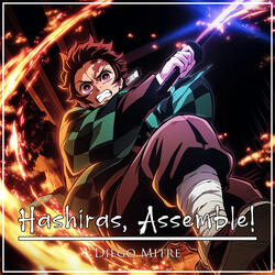 Hashiras, Assemble! (from "Demon Slayer")