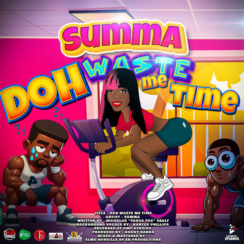 Doh Waste Me Time (Stamina)