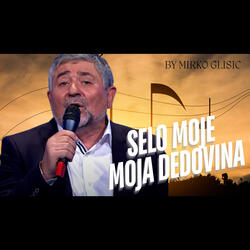 Selo moje moja dedovina