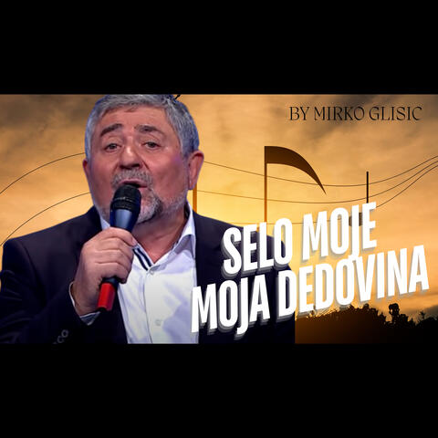 Selo moje moja dedovina