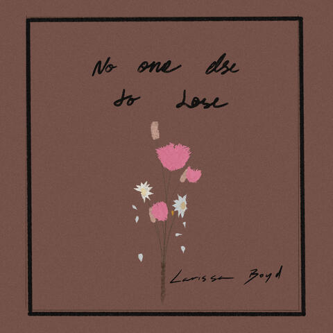 No One Else To Lose