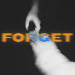 FORGET