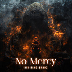 No Mercy