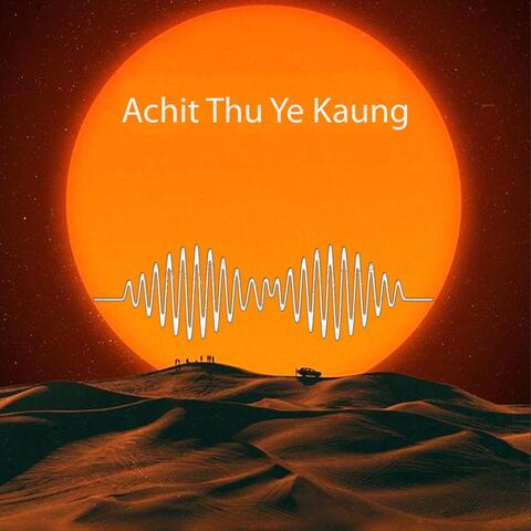 Achit Thu Ye Kaung