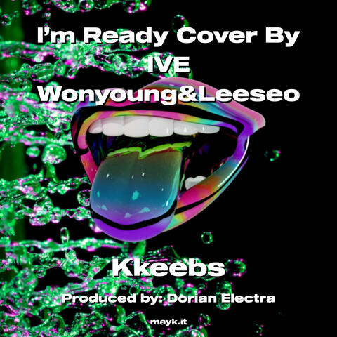 I’m Ready Cover By IVE Wonyoung&Leeseo