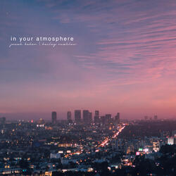 In Your Atmosphere