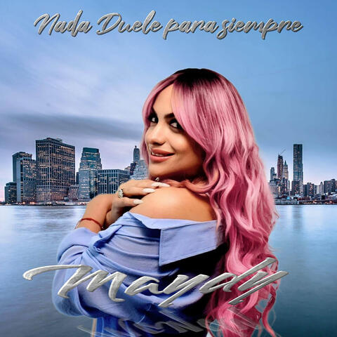 Nada Duele para Siempre