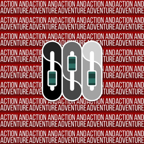 Action and Adventure