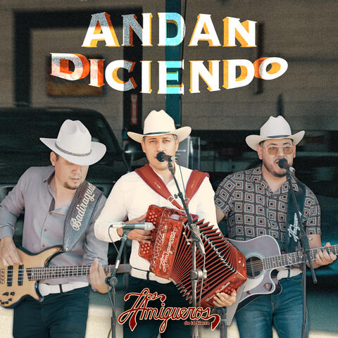 Andan Diciendo (En vivo)