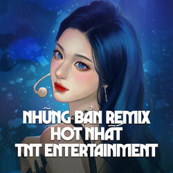 Khóc Trong Vô Vọng (TNT Remix) 2