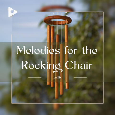 Melodies for the Rocking Chair