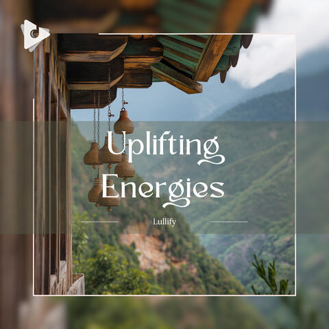Uplifting Energies